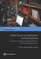 Public Access to Information for Development (A Guide to the Effective Implementation of Right to Information Laws) by Victoria L. Lemieux, Stephanie E. Trapnell, 9781464808791