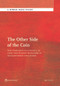 The Other Side of the Coin (The Comparative Evidence of Cash and in-Kind Transfers in Humanitarian Situations?) by Ugo Gentilini, 9781464809101