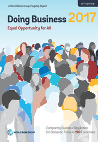 Doing Business 2017 (Equal Opportunity for All) by World Bank, 9781464809484