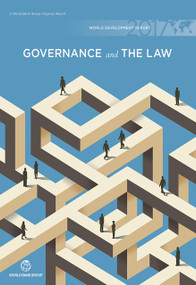 World Development Report 2017 (Governance and the Law) by World Bank Group, 9781464809507