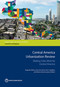 Central America Urbanization Review (Making Cities Work for Central America) by Augustin Maria, Jose Luis Acero, Ana I. Aguilera, Marisa Garcia Lozano, 9781464809859