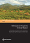Pathways to Prosperity in Rural Malawi by Andrew Dabalen, Alejandro de la Fuente, Aparajita Goyal, Wendy Karamba, Nga Thi Viet Nguyen, Tomomi Tanaka, 9781464809972