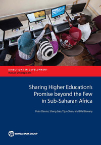 Sharing Higher Education's Promise beyond the Few in Sub-Saharan Africa by Peter Darvas, Shang Gao, Yijun Shen, Bilal Bawany, 9781464810503