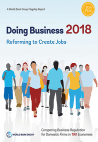 Doing Business 2018 (Reforming to Create Jobs) by World Bank, 9781464811463