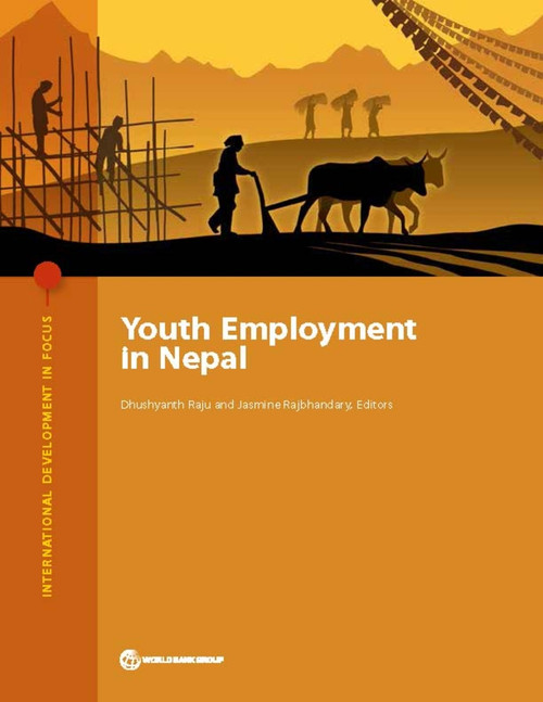 Youth Employment in Nepal by Dhushyanth Raju, Jasmine Rajbhandary, 9781464812767