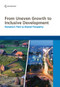 From Uneven Growth to Inclusive Development (Romania's Path to Shared Prosperity) by The World Bank, 9781464813177