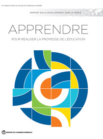 Rapport sur le développement dans le monde 2018 (Apprendre pour réaliser la promesse de l'éducation) by World Bank, 9781464813184