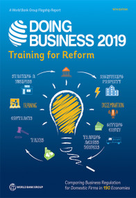 Doing Business 2019 (Training for Reform) by World Bank, 9781464813269