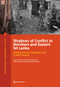 Shadows of Conflict in Northern and Eastern Sri Lanka (Socioeconomic Challenges and a Way Forward) by Anna O'Donnell, Mohamed Ghani Razaak, Markus Kostner, Jeeva Perumpillai-Essex, 9781464813443