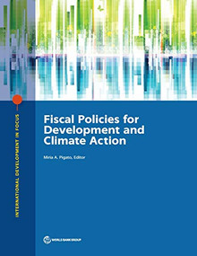Fiscal Policies for Development and Climate Action by Miria A. Pigato, 9781464813580