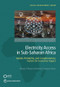 Electricity Access in Sub-Saharan Africa (Uptake, Reliability, and Complementary Factors for Economic Impact) by Moussa P. Blimpo, Malcolm Cosgrove-Davies, 9781464813610