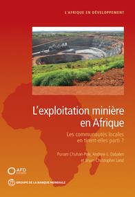 L'exploitation minière en Afrique (Les communautés locales en tirent-elles parti?) (French Edition) by Punam Chuhan-Pole, Andrew L. Dabalen, Bryan Christopher Land, 9781464813955