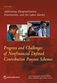 Progress and Challenges of Nonfinancial Defined Contribution Pension Schemes by Robert Holzmann, Edward Palmer, Robert Palacios, Stefano Sacchi, 9781464814532