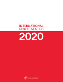 International Debt Statistics 2020 by World Bank, 9781464814617