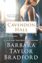 Cavendon Hall (A Novel) by Barbara Taylor Bradford, 9781250830616