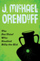 The Pot Thief Who Studied Billy the Kid by J. Michael Orenduff, 9781480458628