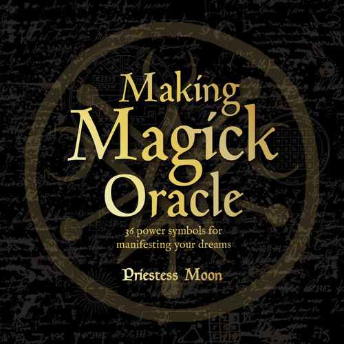 Making Magick Oracle (36 Power symbols for manifesting your dreams) by Priestess Moon, 9781925429992