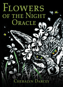 Flowers of the Night Oracle by Cheralyn Darcey, 9781925682090