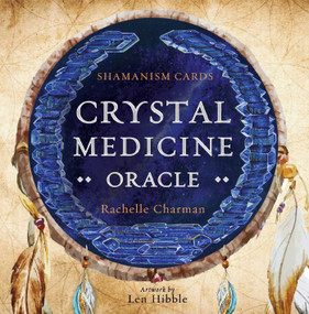 Crystal Medicine Oracle Cards by Rachelle Charman, 9781925682359