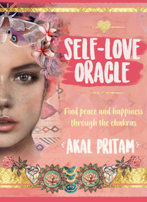 Self-Love Oracle by Akal Pritam, 9781925924176