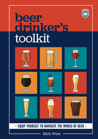 Beer Drinker's Toolkit by Mick Wüst, 9780645207101