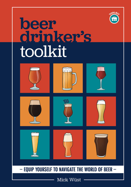 Beer Drinker's Toolkit by Mick Wüst, 9780645207101