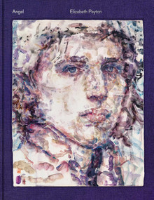 Elizabeth Peyton: Angel by Elizabeth Peyton, Lucas Zwirner, 9781644231340