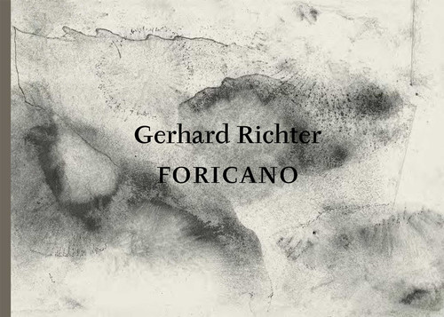 Gerhard Richter: FORICANO (26 Drawings) by Gerhard Richter, 9781644231364