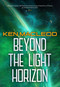 Beyond the Light Horizon by Ken MacLeod, 9781645060666
