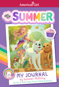 My Journal by Summer McKinny (American Girl Girl of the Year 2025) by Clare Hutton, Maike Plenzke, Allison Steinfeld, 9781683372325