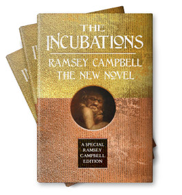The Incubations by Ramsey Campbell, 9781787589292