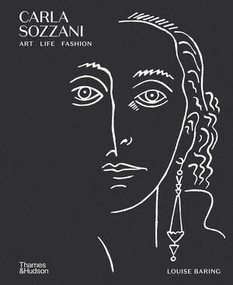 Carla Sozzani (Art, Life, Fashion) by Louise Baring, 9780500023785