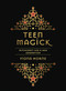 Teen Magick (Witchcraft for a new generation) by Fiona Horne, 9781925924411