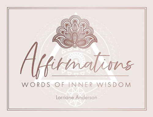 Affirmations (Words of Inner Wisdom) by Lorriane Anderson, 9781925946185