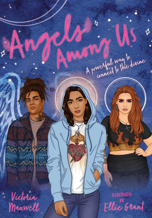 Angels Among Us (A powerful way to connect to the divine) by Victoria Maxwell, Ellie Grant, 9781925946345