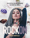 Rock On (The Crystal Healing Handbook for Spiritual Rebels) by Kate Mantello, 9781925946543