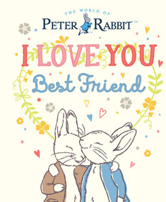I Love You, Best Friend by Beatrix Potter, 9780241683699