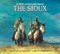 The Sioux - 9780823458592 by Virginia Driving Hawk Sneve, Ronald Himler, 9780823458592