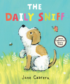 The Daily Sniff - 9780823458875 by Jane Cabrera, 9780823458875