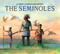 The Seminoles by Virginia Driving Hawk Sneve, Ronald Himler, 9780823458585