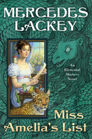 Miss Amelia's List by Mercedes Lackey, 9780756419097