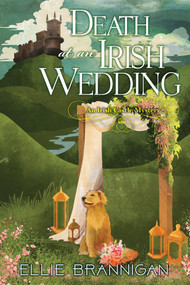 Death at an Irish Wedding by Ellie Brannigan, 9781639109210