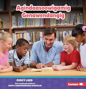 Agindaasoowigamig Genawendangig (Librarians) (Ojibwa Edition) by Percy Leed, 9798765649541