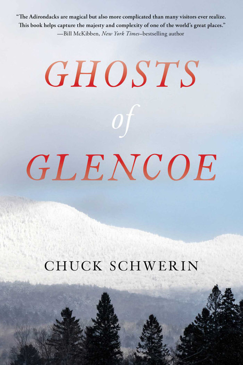 Ghosts of Glencoe by Chuck Schwerin, 9781493085088