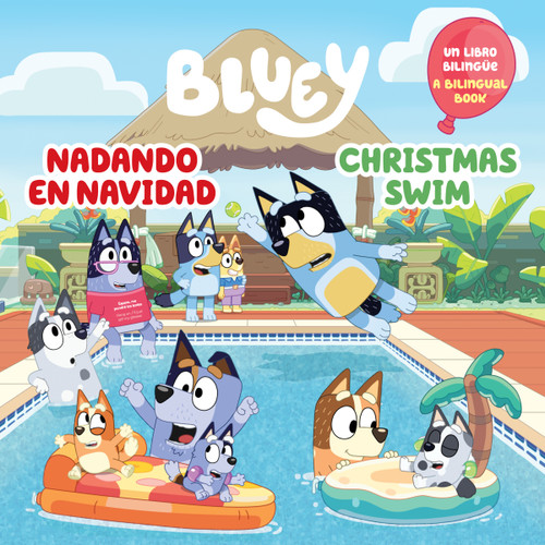 Bluey: Christmas Swim/Nadando en Navidad (Bilingual English-Spanish Edition) by Penguin Young Readers Licenses, Isabel Mendoza, 9780593754863