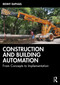 Construction and Building Automation (From Concepts to Implementation) by Benny Raphael, 9780367761103