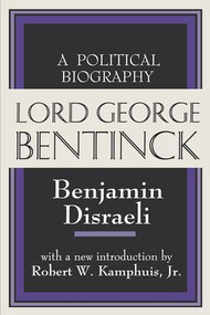 Lord George Bentinck (A Political History) - 9781560009474 by Benjamin Disraeli, 9781560009474