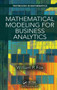Mathematical Modeling for Business Analytics by William Fox, 9781032476407