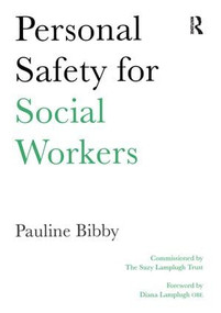 Personal Safety for Social Workers by Pauline Bibby, 9781857421958