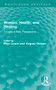 Women, Health, and Healing (Toward A New Perspective) by Ellen Lewin, Virginia Olesen, 9781032324166